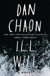 ill will Dan Chaon