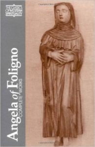 Angelina of Foligno, Angela of Foligno: Complete Works