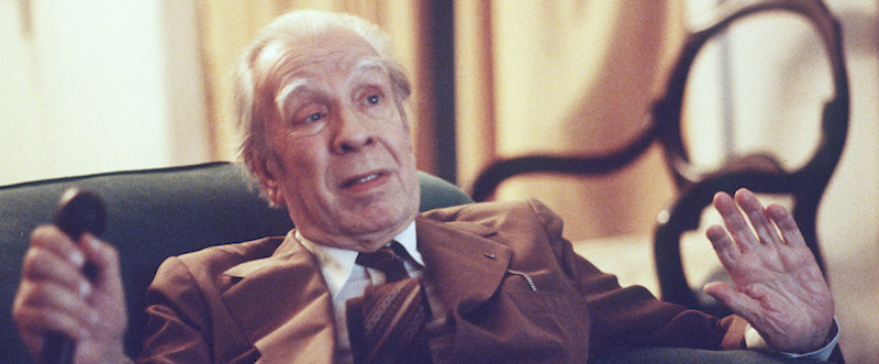 Jorge Luis Borges On The Task Of The Artist Literary Hub