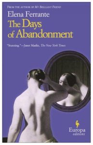 The Days of Abandonment by Elena Ferrante ‹ Literary Hub