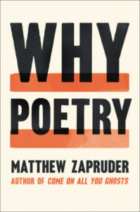 Why Poetry Matthew Zapruder