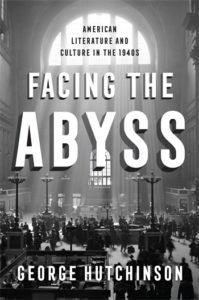 Facing the Abyss, George Hutchinson