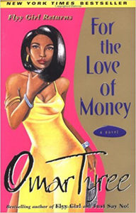 For the Love of Money Omar Tyree