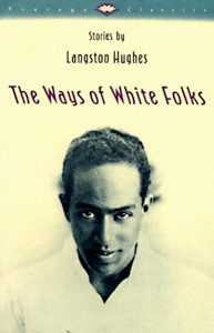 The Ways of White Folks Langston Hughes