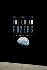 The Earth Gazers Christopher Potter