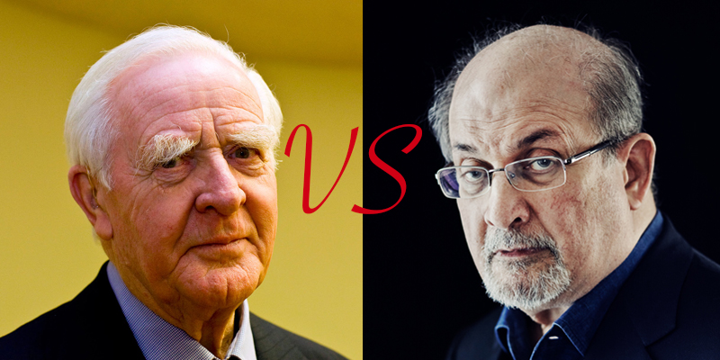 Le Carré vs. Rushdie