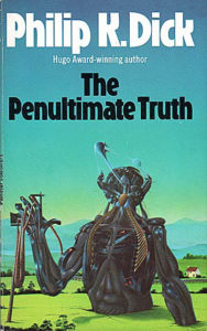 The Penultimate Truth