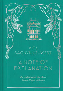 A Note of Explanation Vita Sackville-West