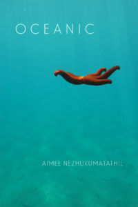 Aimee Nezhukumatathil Oceanic 