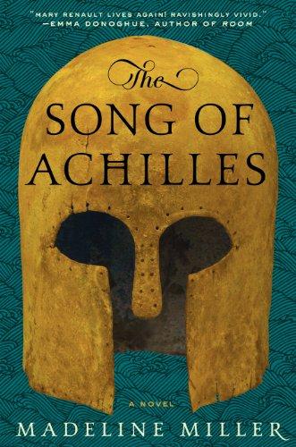 Madeline Miller Song of Achilles