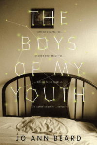 Jo Ann Beard The Boys of My Youth