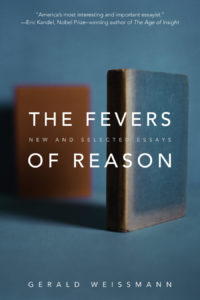 The Fevers of Reason Gerald Weissmann