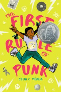 Celia C. Perez The First Rule of Punk