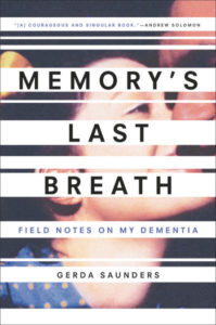 Gerda Saunders Memory’s Last Breath