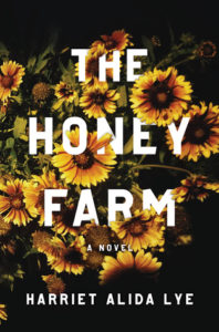 Harriet Alida Lye, The Honey Farm