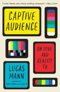 Lucas Mann, Captive Audience