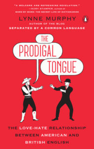 Lynne Murphy, The Prodigal Tongue