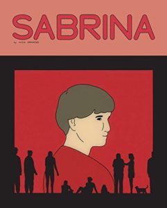 Nick Drnaso, Sabrina 