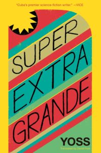 Yoss Super Extra Grande