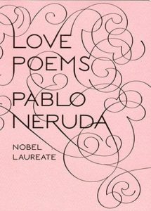 pablo neruda love poems