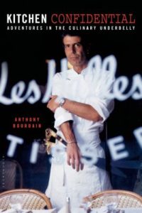 Anthony Bourdain Kitchen Confidential