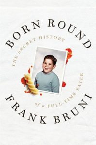 Frank Bruni Born Round