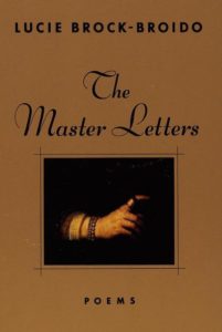 Lucie Brock-Broido, The Master Letters