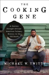 Michael W. Twitty The Cooking Gene