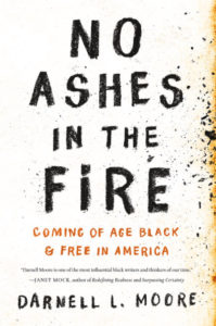 No Ashes in the Fire Darnell L. Moore