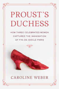 Proust's Duchess Caroline Weber