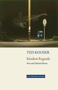 Ted Kooser, Kindest Regards