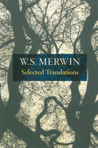 WS Merwin Selected Translations