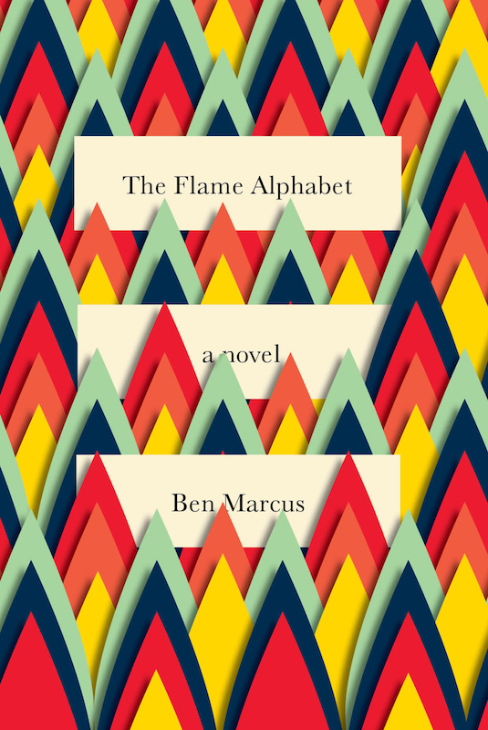 The Flame Alphabet by Ben Marcus, designed by Peter Mendelsund