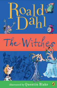 The Witches, Roald Dahl