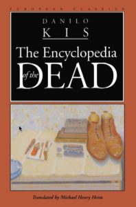 The Encyclopedia of the Dead, Danilo Kiš