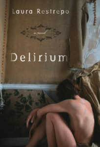 Delirium, Laura Restrepo