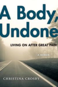 A Body Undone Christina Crosby