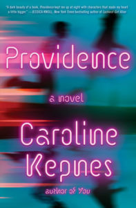 Caroline Kepnes, Providence