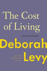 Deborah Levy, The Cost of Living