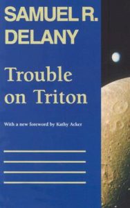 Samuel Delany Trouble on Triton