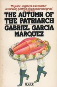 The Autumn of the Patriarch, Gabriel García Márquez
