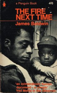 James Baldwin, The Fire Next Time