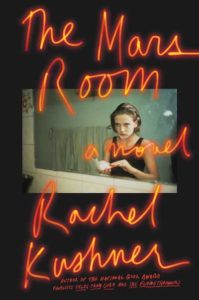 The Mars Room, Rachel Kushner