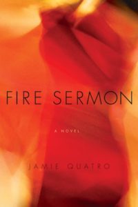 Jamie Quatro, Fire Sermon