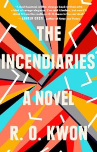 R. O. Kwon, The Incendiaries