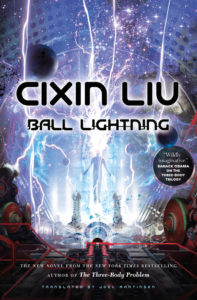 Cixin Liu, Ball Lightning