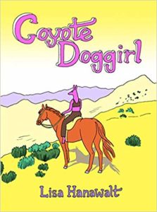 Lisa Hanawalt, Coyote Doggirl