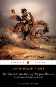 Joaquín Murieta, John Rollin Ridge