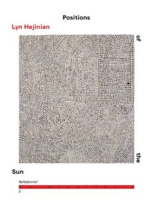 Lyn Hejinian Positions of the Sun