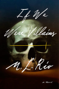 M. L. Rio, If We Were Villains